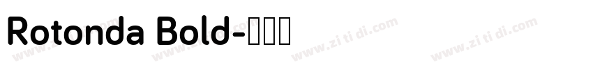 Rotonda Bold字体转换